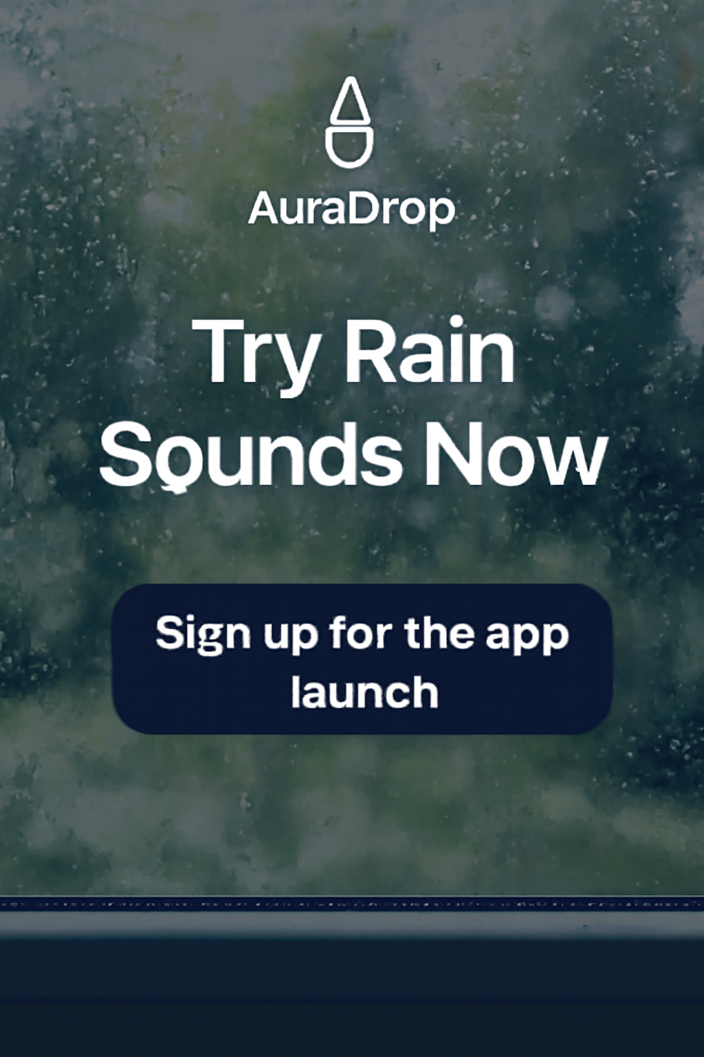 A branded image that invites readers to “sign up for the app launch” or “try rain sounds now.”✨ 
