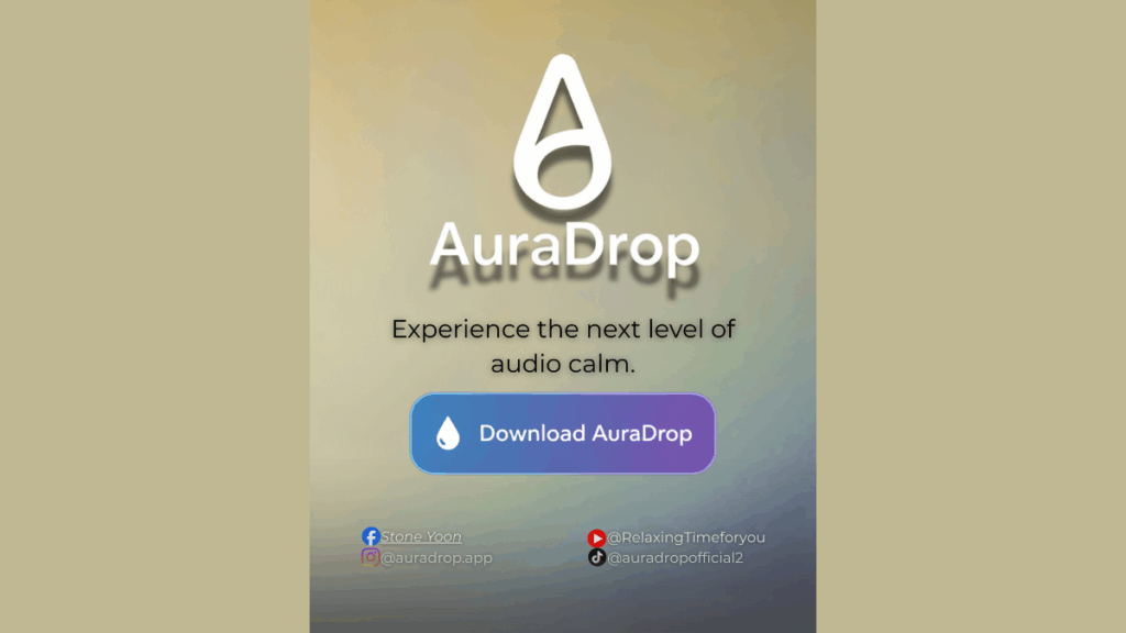 AuraDrop logo with a sleek, minimalistic water droplet icon, accompanied by the tagline: 'Experience immersive soundscapes for focus, relaxation, and sleep.